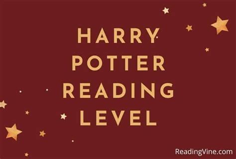 What Reading Level Are the Harry Potter Books: A Detailed Analysis